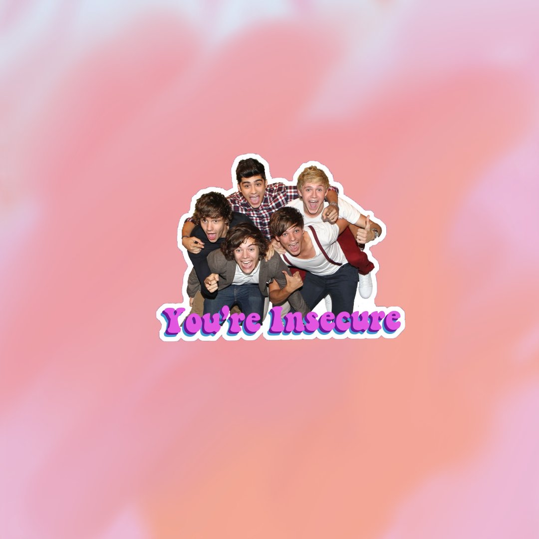 sticker You're Insecure