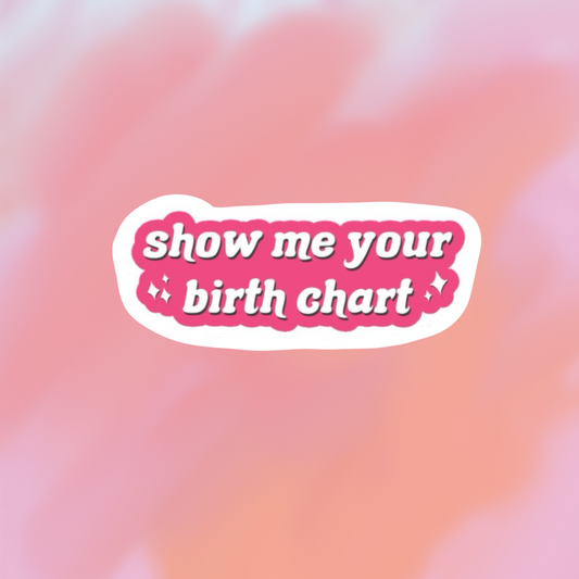 stickers show me your birth chart
