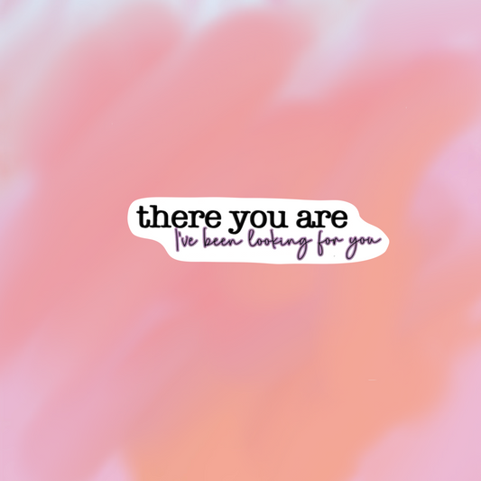 sticker there you are i've been looking for you