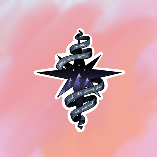 sticker to the stars who listen and the dreams that are answered