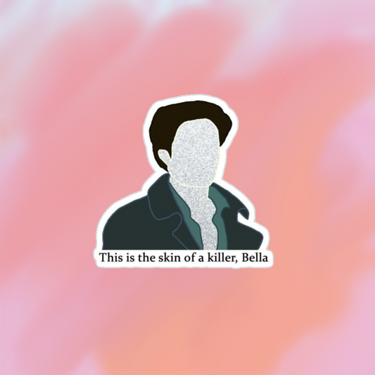 sticker this is the skin of a killer