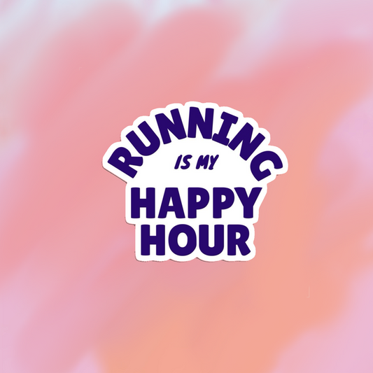 sticker running is my happy hour